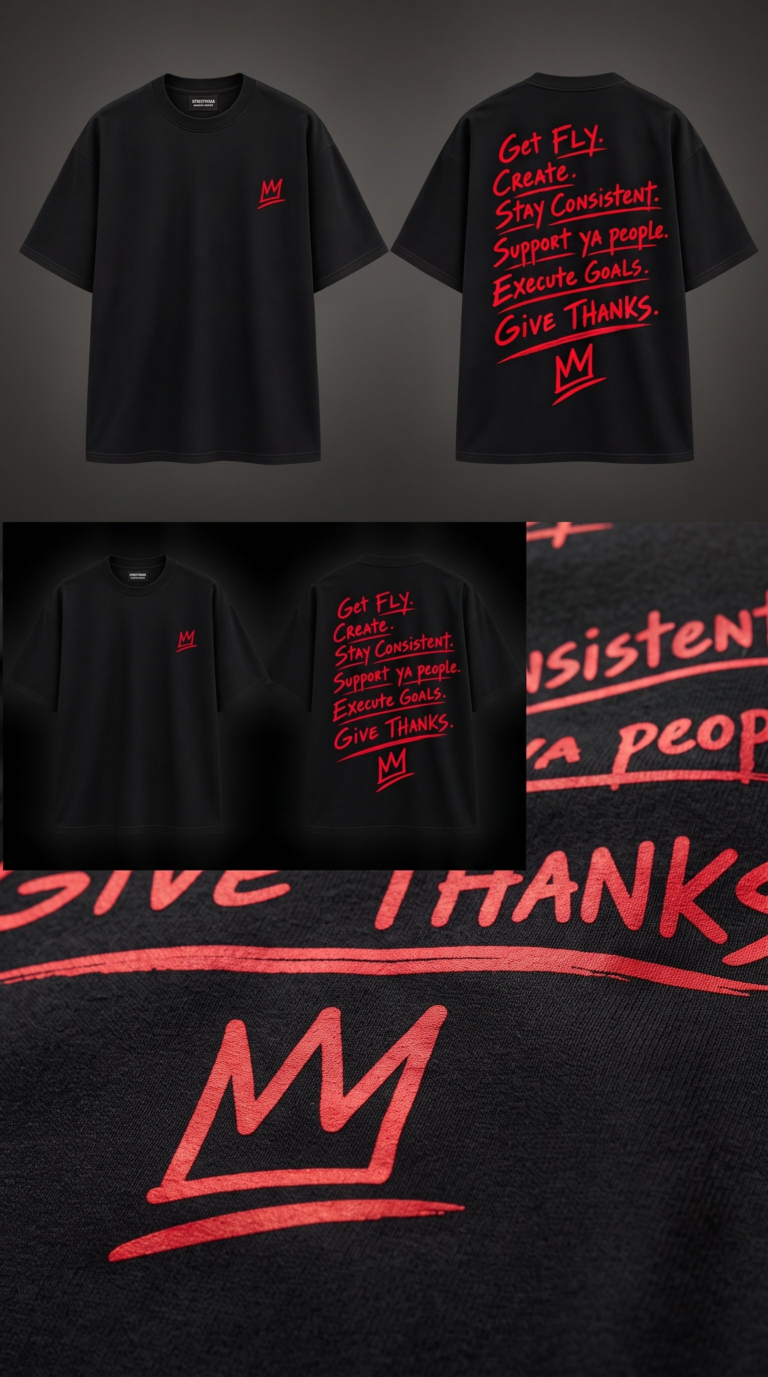 Black streetwear t-shirt design with 'GET FLY. CREATE. STAY CONSISTENT.' bold motivational typography