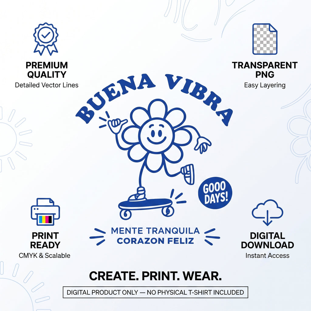 Buena Vibra Flower Skater PNG | Retro Groovy Smiley Flower T-Shirt Design | Spanish Positive Quote Streetwear | Good Days Skate Sublimation Design